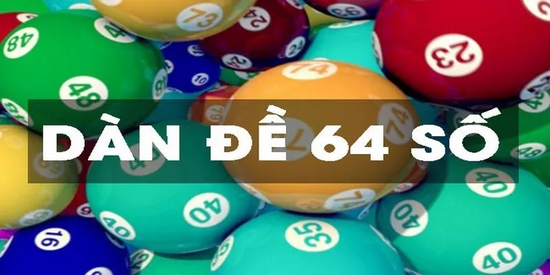 Giới thiệu về phương pháp đánh dàn đề 64 số